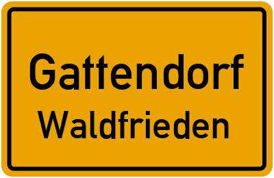 Ortsschild Gattendorf Waldfrieden