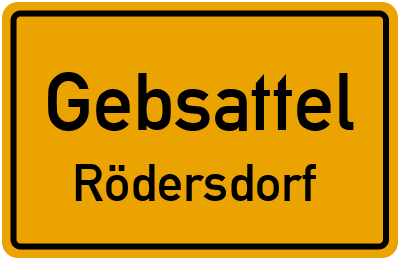 Ortsschild Gebsattel Rödersdorf