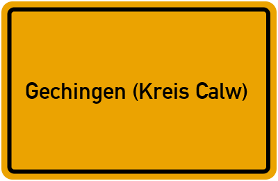 Ortsschild von Gemeinde Gechingen (Kreis Calw) in Baden-Württemberg