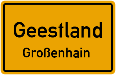 Ortsschild Geestland Großenhain