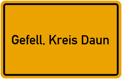 Ortsschild von Gemeinde Gefell, Kreis Daun in Rheinland-Pfalz