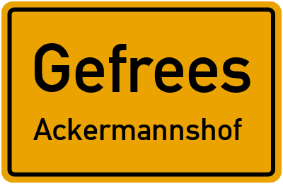 Ortsschild Gefrees Ackermannshof