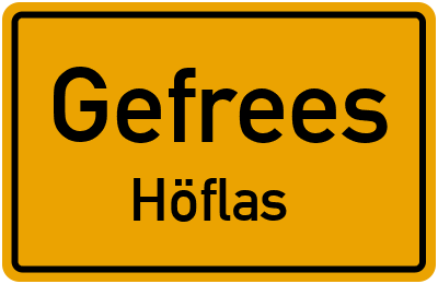 Ortsschild Gefrees Höflas