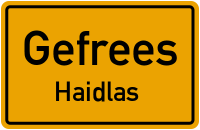 Ortsschild Gefrees Haidlas