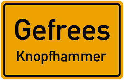 Ortsschild Gefrees Knopfhammer