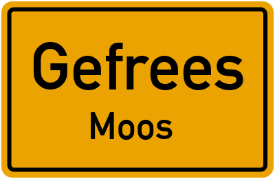 Ortsschild Gefrees Moos
