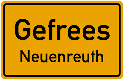 Ortsschild Gefrees Neuenreuth