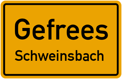 Ortsschild Gefrees Schweinsbach