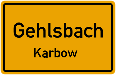 Straßenverzeichnis Gehlsbach Karbow