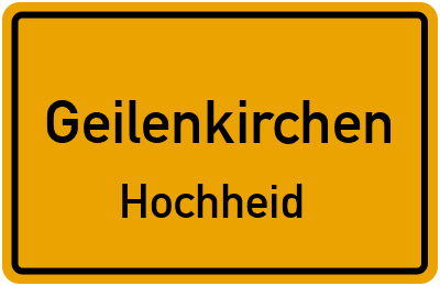Ortsschild Geilenkirchen Hochheid