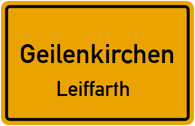 Ortsschild Geilenkirchen Leiffarth