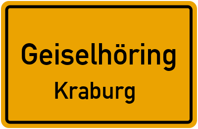 Ortsschild Geiselhöring Kraburg