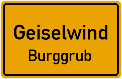 Ortsschild Geiselwind Burggrub
