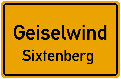 Ortsschild Geiselwind Sixtenberg