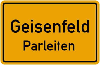 Straßenverzeichnis Geisenfeld Parleiten