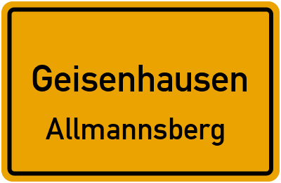 Ortsschild Geisenhausen Allmannsberg