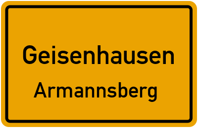 Ortsschild Geisenhausen Armannsberg