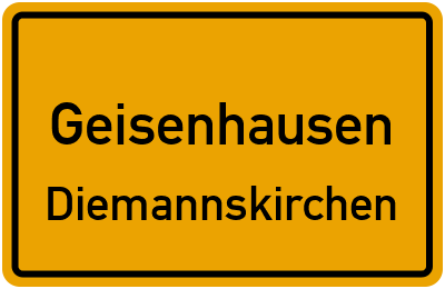 Ortsschild Geisenhausen Diemannskirchen