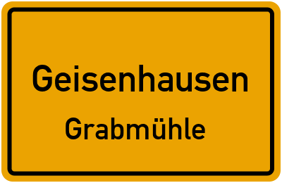 Ortsschild Geisenhausen Grabmühle