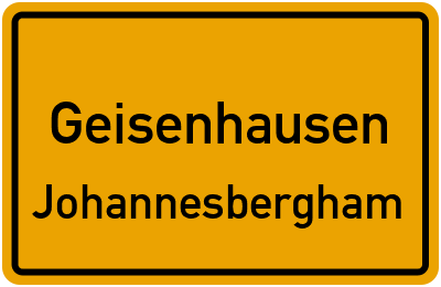 Ortsschild Geisenhausen Johannesbergham