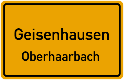 Ortsschild Geisenhausen Oberhaarbach