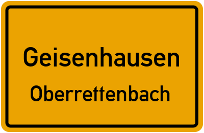 Ortsschild Geisenhausen Oberrettenbach