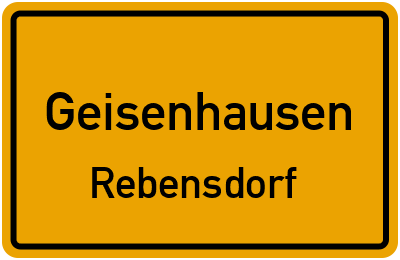 Ortsschild Geisenhausen Rebensdorf