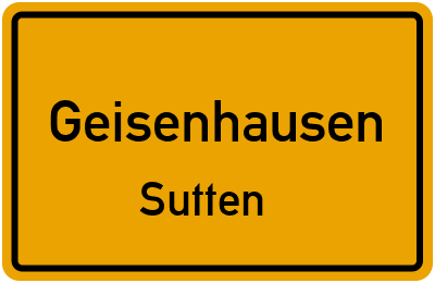 Ortsschild Geisenhausen Sutten