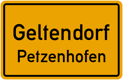Ortsschild Geltendorf Petzenhofen