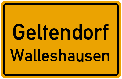 Ortsschild Geltendorf Walleshausen