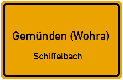 Ortsschild Gemünden (Wohra) Schiffelbach