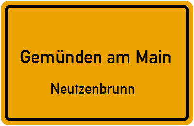 Ortsschild Gemünden am Main Neutzenbrunn