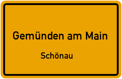 Ortsschild Gemünden am Main Schönau