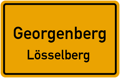 Ortsschild Georgenberg Lösselberg