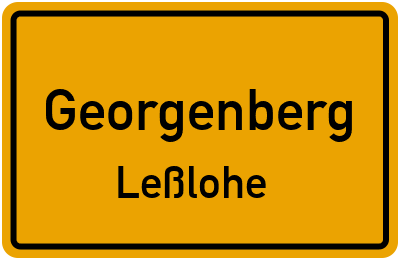 Ortsschild Georgenberg Leßlohe