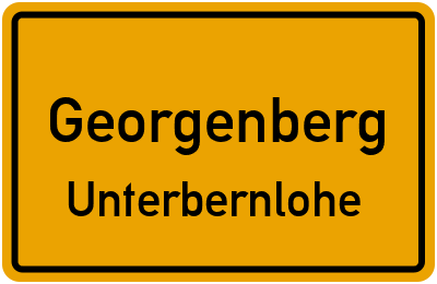 Ortsschild Georgenberg Unterbernlohe