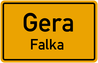Ortsschild Gera Falka