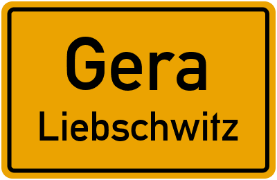 Ortsschild Gera Liebschwitz