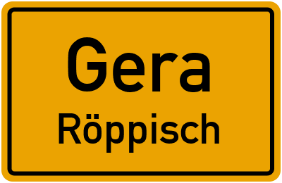 Ortsschild Gera Röppisch