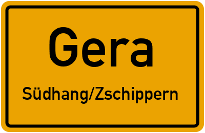 Ortsschild Gera Südhang/Zschippern