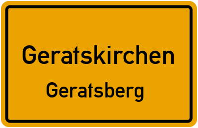 Straßenverzeichnis Geratskirchen Geratsberg