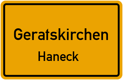 Ortsschild Geratskirchen Haneck