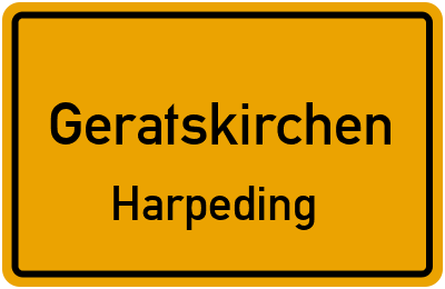 Ortsschild Geratskirchen Harpeding