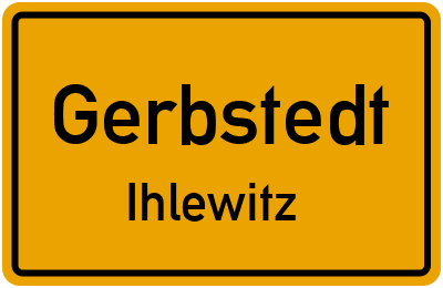 Ortsschild Gerbstedt Ihlewitz