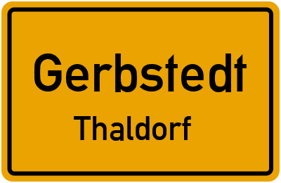 Ortsschild Gerbstedt Thaldorf