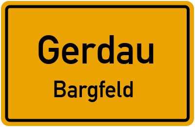 Ortsschild Gerdau Bargfeld