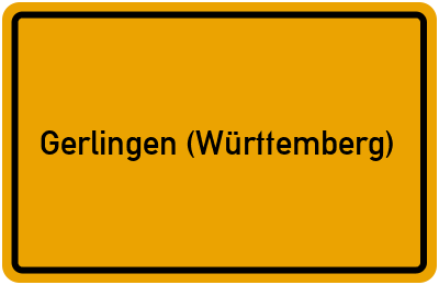 Ortsschild von Stadt Gerlingen (Württemberg) in Baden-Württemberg