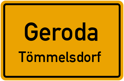 Straßenverzeichnis Geroda Tömmelsdorf