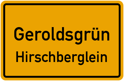 Ortsschild Geroldsgrün Hirschberglein
