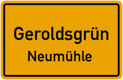 Straßenverzeichnis Geroldsgrün Neumühle
